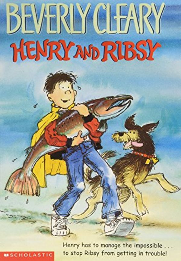 Cover Art for 9780439385954, Henry and Ribsy by Beverly Cleary