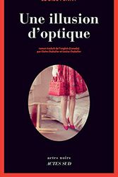 Cover Art for 9782330069049, Une illusion d'optique (Actes noirs) (French Edition) by Louise Penny