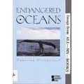 Cover Art for 9780737700626, Endangered Oceans (Paperback Edition) (Opposing Viewpoints) by William Dudley