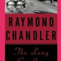 Cover Art for 9781709519215, The Long Goodbye by Raymond Chandler