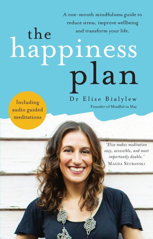 Cover Art for 9781925712353, The Happiness Plan by Elise Bialylew