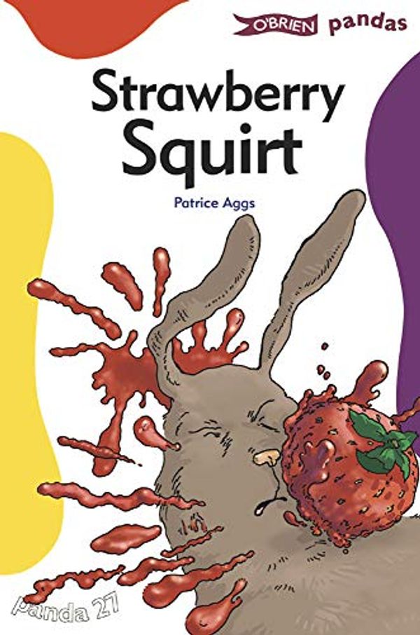 Cover Art for 9780862788056, Strawberry Squirt (Pandas) by Patrice Aggs