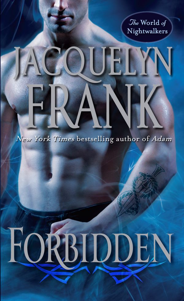 Cover Art for 9780345517692, Forbidden by Jacquelyn Frank