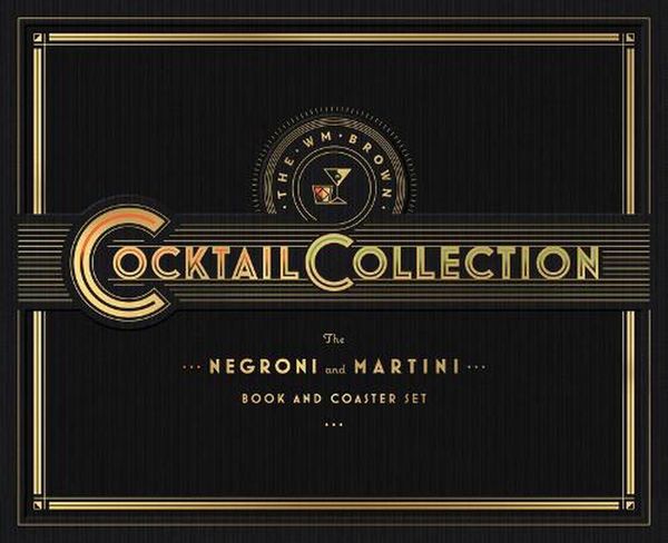 Cover Art for 9781648291739, The Negroni & The Martini (Special-Edition Box Set): Book and Coaster Set by Matt Hranek