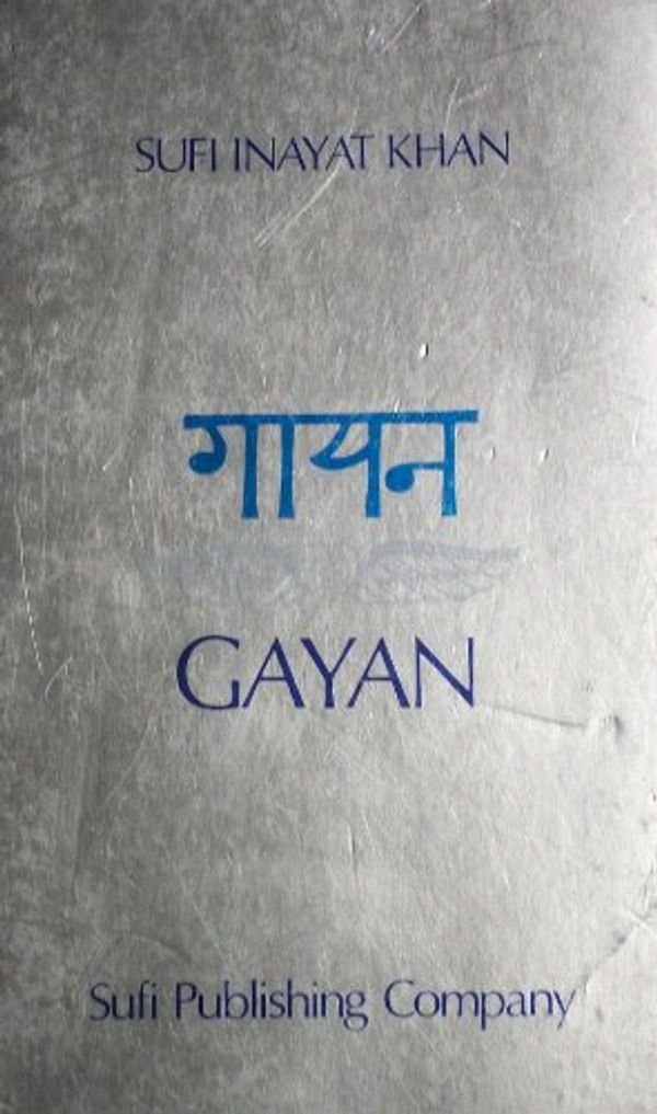 Cover Art for 9780900217104, Gayan by Hazrat Inayat Khan