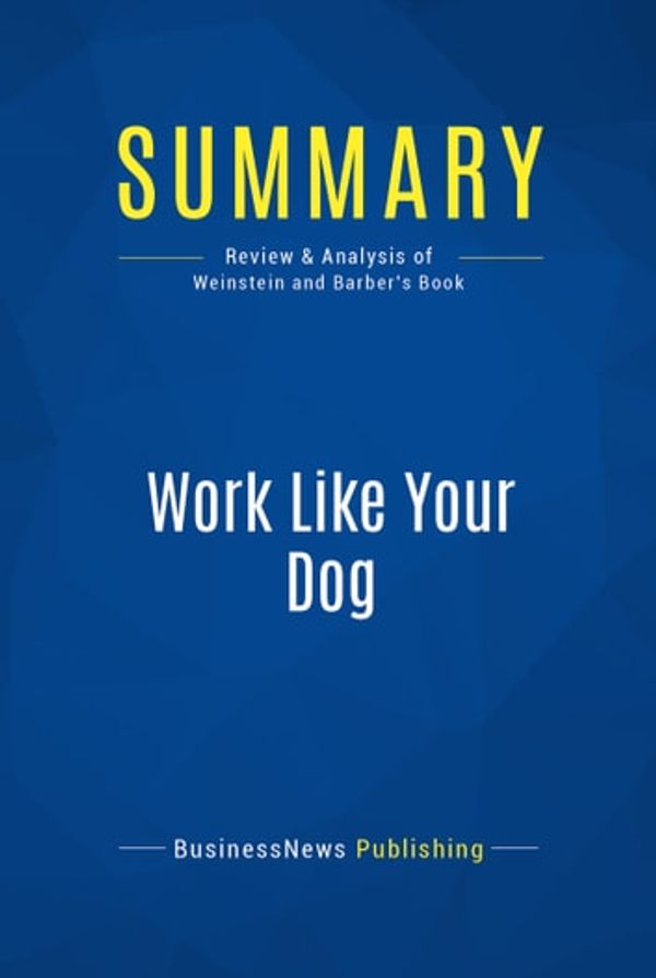 Cover Art for 9782511017074, Summary: Work Like Your Dog by 