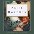Cover Art for B00A2ATKX6, Practical Magic by Alice Hoffman