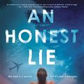 Cover Art for B09QNJHRBC, An Honest Lie by Tarryn Fisher