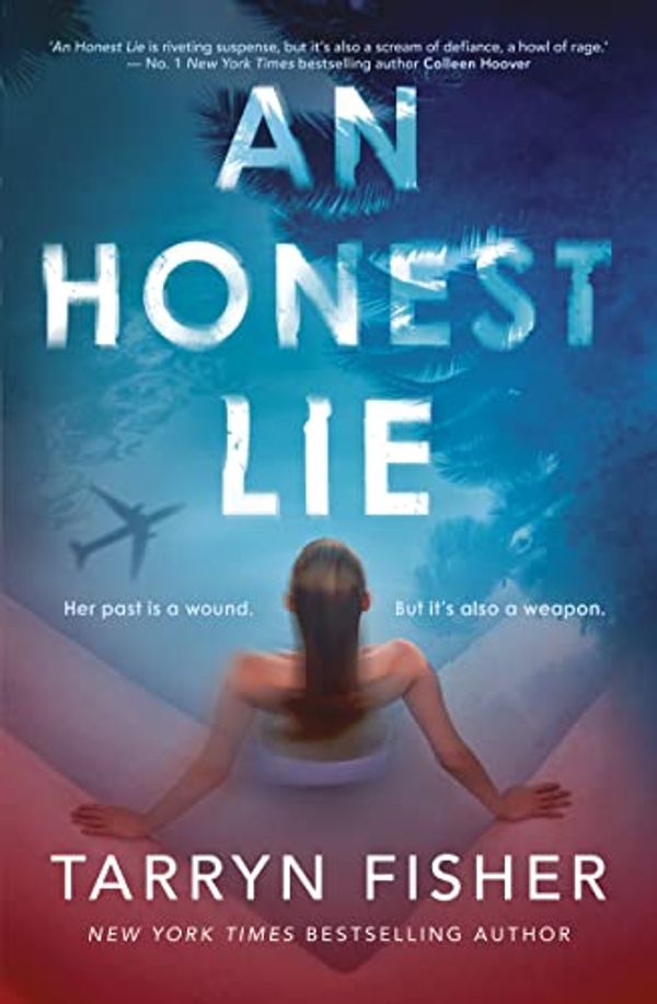 Cover Art for B09QNJHRBC, An Honest Lie by Tarryn Fisher