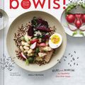 Cover Art for 9781452156194, Bowls! by Molly Watson