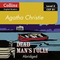 Cover Art for B075TKL9HT, Dead Man’s Folly: B1: Collins Agatha Christie ELT Readers by Agatha Christie