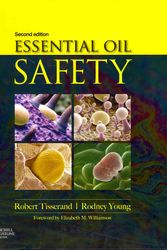 Cover Art for 9780443062414, Tisserand Essential Oil Safety by Robert Tisserand, Rodney Young