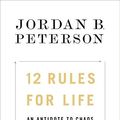 Cover Art for B0839HKC44, By (Author) Jordan B. Peterson: 12 Rules for Life An Antidote to Chaos by International Bestseller Author: Jordan B. Peterson