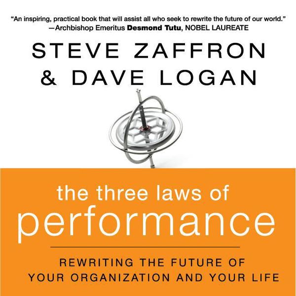Cover Art for 9781596593817, The Three Laws of Performance by Steve Zaffron