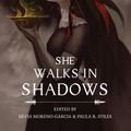 Cover Art for 9781927990155, She Walks in Shadows by Silvia Moreno-Garcia