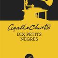 Cover Art for 9782702435823, Dix Petits Negres by Agatha Christie