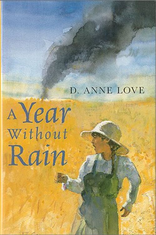 Cover Art for 9780823414888, A Year Without Rain by D. Anne Love