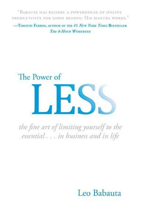 Cover Art for 9781401309701, The Power of Less by Leo Babauta