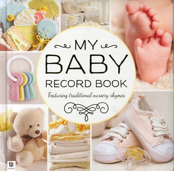 Cover Art for 9781743678701, Baby Record Book Rework (Yellow)Baby Record by Hinkler Books