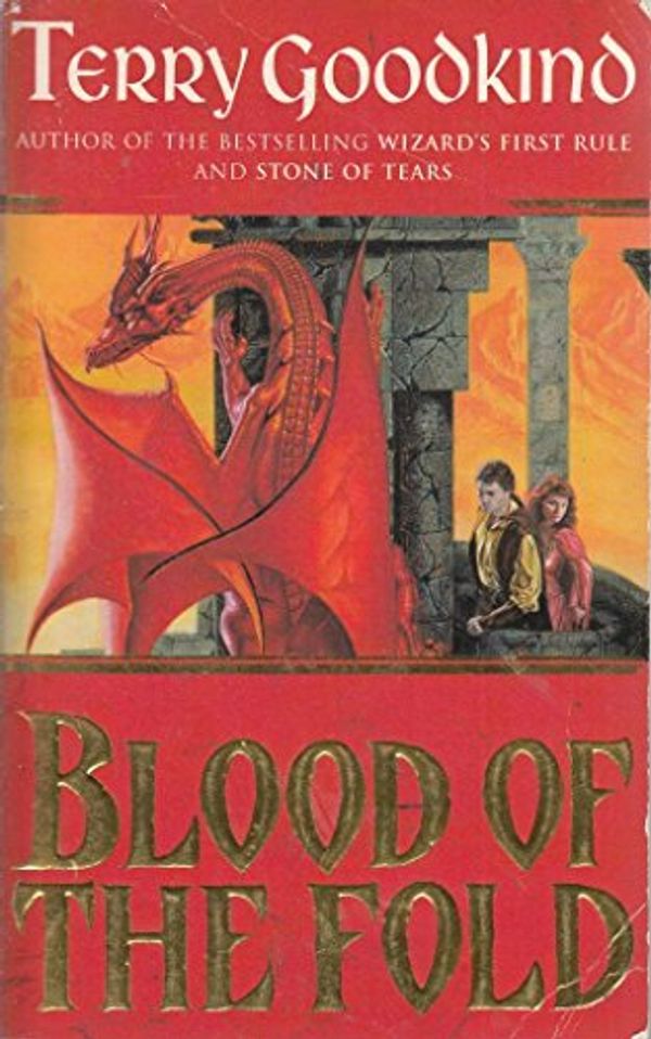 Cover Art for 9780752808673, Blood of the Fold by Terry Goodkind