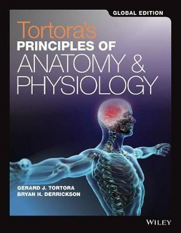 Cover Art for 9781119400066, Principles of Anatomy and Physiology Set 15E Global Edition by Gerard J. Tortora, Bryan H. Derrickson