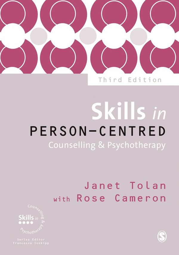 Cover Art for 9781473994294, Skills in Person-Centred Counselling & Psychotherapy by Janet Tolan, Rose Cameron