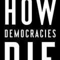 Cover Art for 9781984825773, How Democracies Die by Steven Levitsky, Daniel Ziblatt
