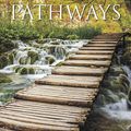 Cover Art for 9781549207396, Pathways 2020 Calendar by Willow Creek Press