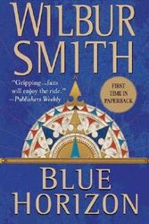 Cover Art for 9780312991425, Blue Horizon by Wilbur Smith