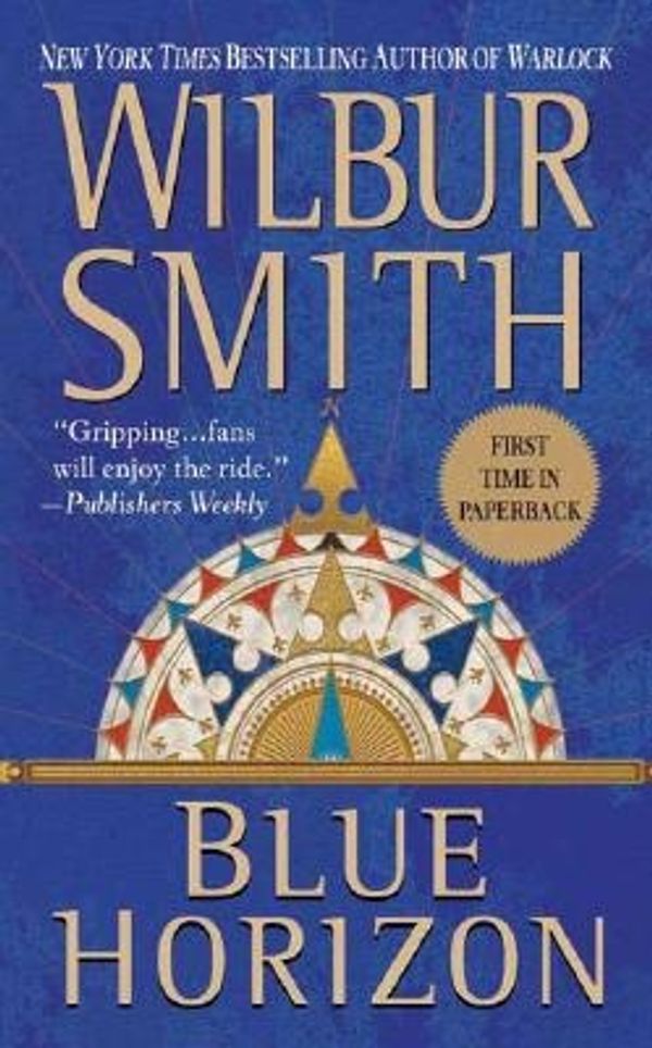 Cover Art for 9780312991425, Blue Horizon by Wilbur Smith
