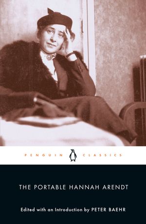 Cover Art for 9780142437568, The Portable Hannah Arendt by Hannah Arendt