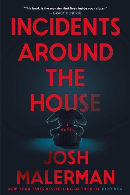 Cover Art for 9780593723128, Incidents Around the House by Josh Malerman