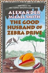 Cover Art for 9781904598985, The Good Husband of Zebra Drive by Alexander McCall Smith