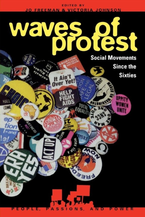 Cover Art for 9780847687480, Waves of Protest by Jo Freeman, Victoria Johnson