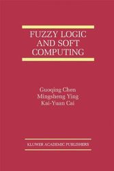 Cover Art for 9780792386506, Fuzzy Logic and Soft Computing by Chen