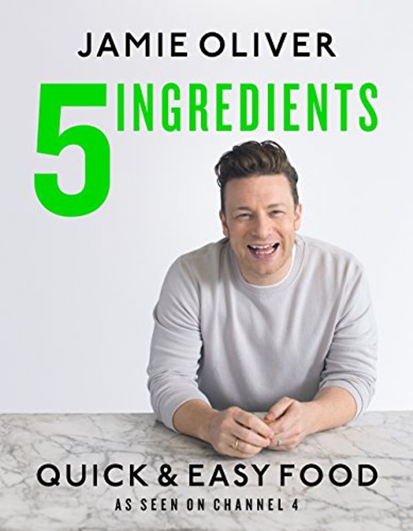 Cover Art for B06XQ79XBC, 5 Ingredients - Quick & Easy Food: The UK edition by Jamie Oliver