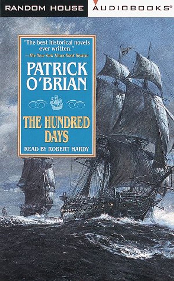Cover Art for 9780375405211, The Hundred Days (Aubrey-Maturin) by Patrick O'Brian