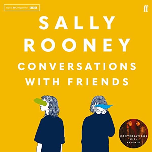 Cover Art for B09RQTG7CR, Conversations with Friends by Sally Rooney