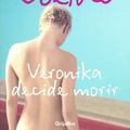 Cover Art for 9789700515717, Veronika Decide Morir by Paulo Coelho