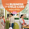 Cover Art for 9780170445528, The Business of Child Care by Karen Kearns