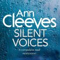 Cover Art for 9781509815944, Silent Voices by Ann Cleeves
