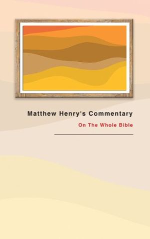 Cover Art for 9780830857029, Matthew Henry's Commentary by Matthew Henry