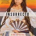 Cover Art for 9781616959449, Insurrecto by Gina Apostol