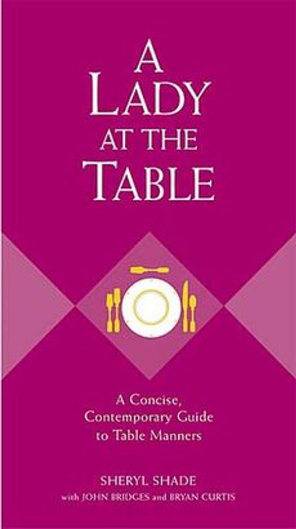 Cover Art for 9781401601775, A Lady at the Table by Sheryl Shade