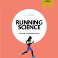Cover Art for 9781782406501, Running Science: Revealing the science of peak performance by John Brewer