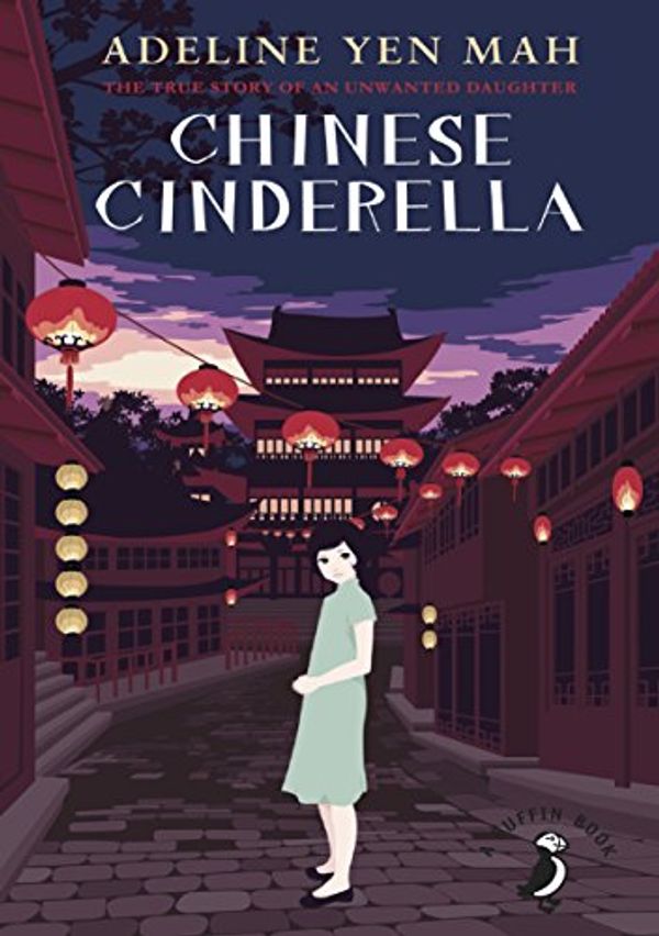 Cover Art for B002RI9IW4, Chinese Cinderella (Puffin Modern Classics) by Adeline Yen Mah