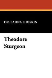 Cover Art for 9780916732189, Theodore Sturgeon by Lahna F. Laskin, Dr. Lahna F. Diskin, Lahna F. Diskin