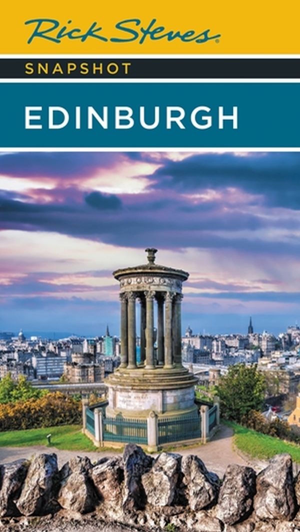 Cover Art for 9781641715331, Rick Steves Snapshot Edinburgh (Fourth Edition) by Rick Steves