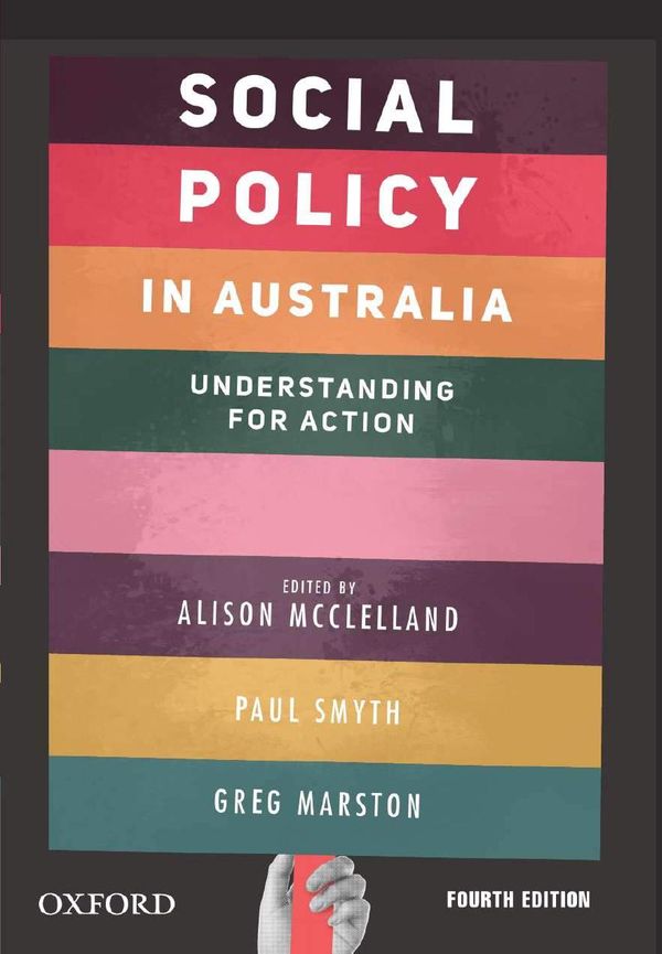 Cover Art for 9780190320539, Social Policy in Australia: Understanding for Action by McClelland, Smyth, Marston