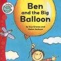 Cover Art for 9780778738916, Ben and the Big Balloon by Sue Graves
